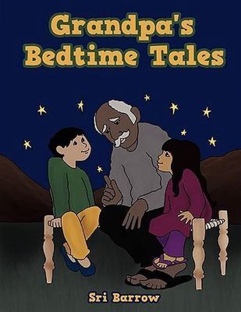 grandpa s bedtime tales sri barrow 9781438955544 boeken bol
