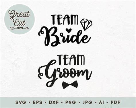 Team Bride Svg Team Groom Svg Bachelorette Party Shirts Svg Etsy