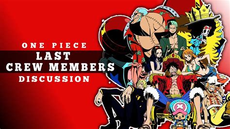 The Last 3 Crew Members One Piece Next Nakama Discussion ワンピース Youtube