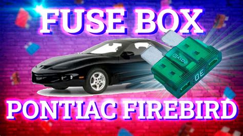 Pontiac Firebird 1992 2002 Fuse Box Diagrams Youtube