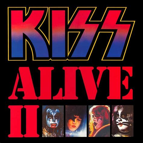 Front Of Kiss Alive Ii Kiss Album Covers Rock Album Covers Detroit Rock City