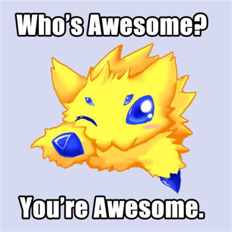 Image 103766 Whos Awesome Youre Awesome Sos Groso Sabelo