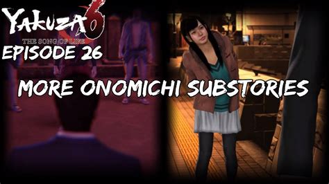 Yakuza 6 Playthrough Part 26 More Onomichi Substories Youtube
