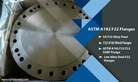 Astm A182 F22 Flanges And Sa 182 Gr F22 Blind Slip On Swrf Material