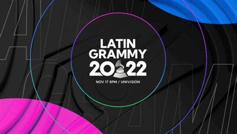 Premios Grammy Latino Cuándo Son Horarios Nominados Y Quiénes Serán