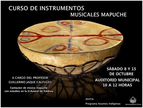 Curso De Instrumentos Musicales Mapuche Se Realizará En Pucón