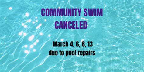 Community Swim Canceled March 4 6 8 13 Sapphire Elementary