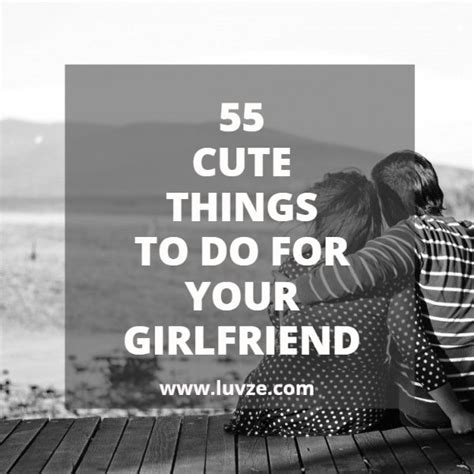 Not every word you say touches the heart of women, but sweet words work wonders. 55 Romantic, Sweet & Cute Things To Do For Your Girlfriend ...