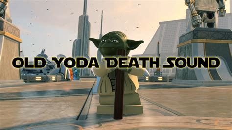I Added Yodas Old Death Sound Back To Lego Star Wars Mod Youtube