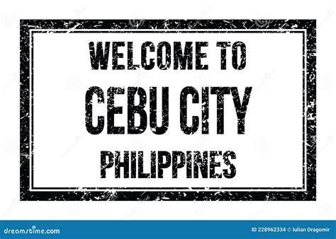 Welcome To Cebu City Philippines Words Written On Black Rectangle Stamp Stock Illustration