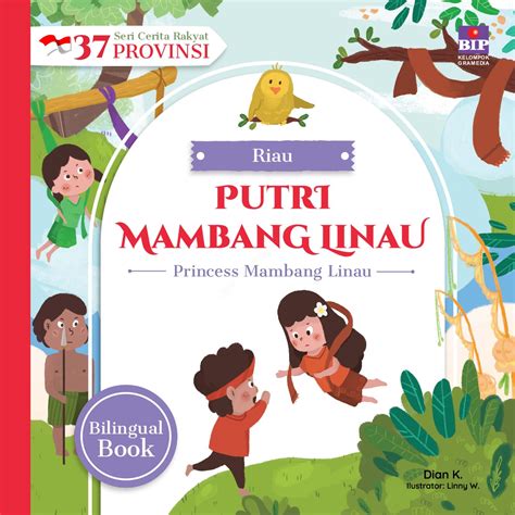 Putri Mambang Linau Seri Cerita Rakyat 37 Provinsi Riau By Dian K