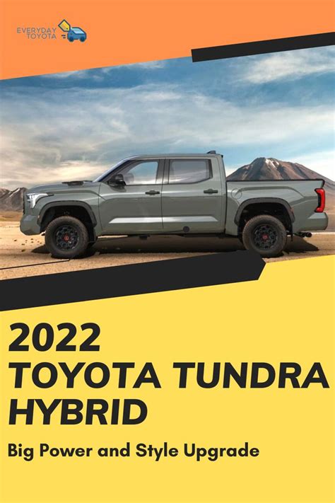 2022 Toyota Tundra Hybrid New Look More Power Full Reveal Toyota