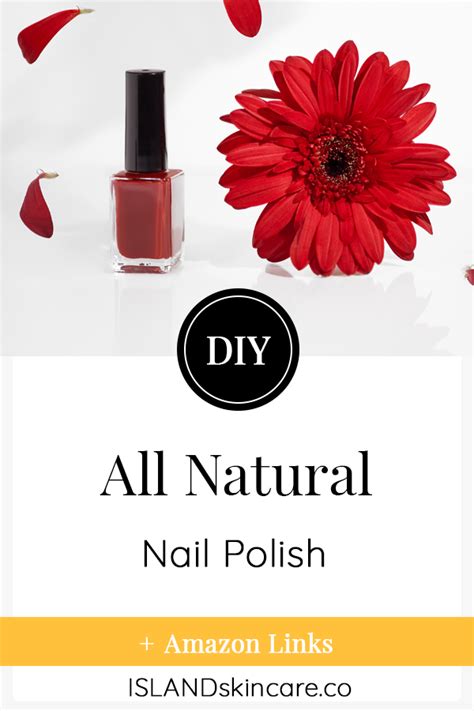 Diy All Natural Nail Polish Recipe Natural Nails Natural Nail