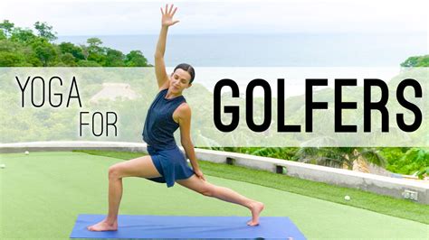 Yoga For Golfers Yoga With Adriene