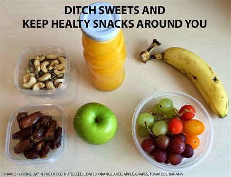 Keep Healthy Snacks Around You