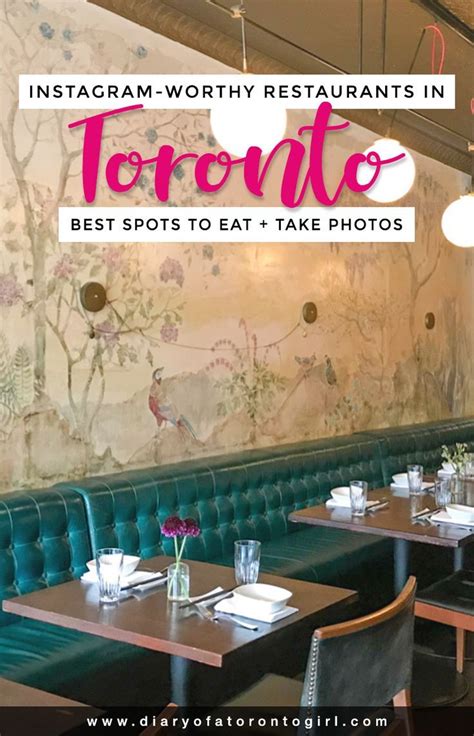 The Most Instagram Worthy Restaurants In Toronto Toronto Restaurants