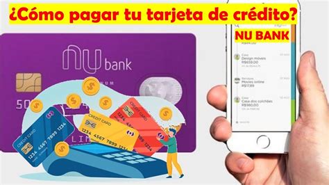 Cómo pagar tu tarjeta de crédito TUTORIAL Aprende a pagar tu tarjeta NU BANK desde tu APP