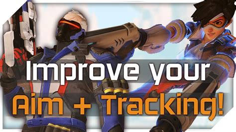 How To Improve Your Aim Tracking Overwatch Youtube