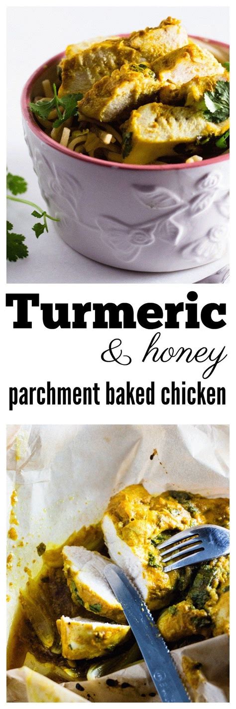Photos of spicy steamed chicken in parchment. Turmeric and Honey Parchment Baked Chicken | Baked chicken ...