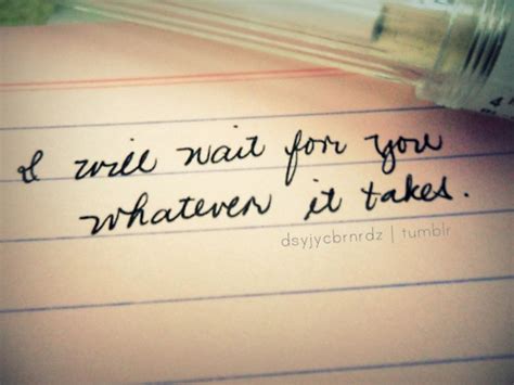 I will wait for you pictures, photos, and images for. I Will Wait For You Quotes. QuotesGram