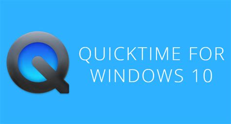 Como Instalar Quicktime En Windows 10 How To Install