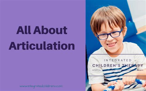 All About Articulation Integrated Childrens Therapy