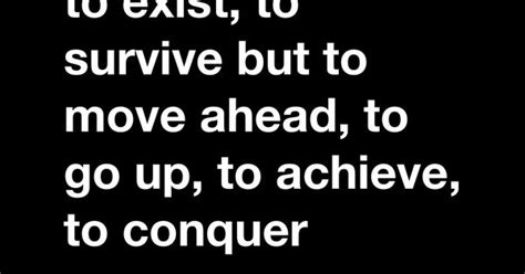 Conquer Quotes About Life Quotesgram
