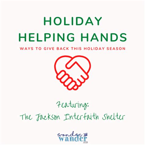 Holiday Helping Hands Ways To Give Back This Holiday Season Jackson