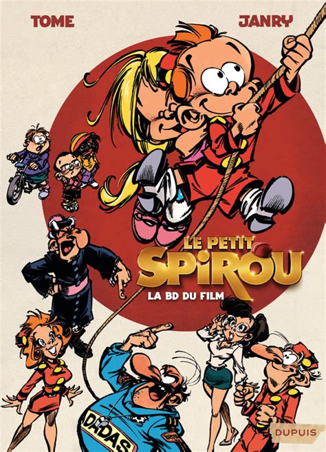 Le Petit Spirou LA BD Du Film Bd Chez Dupuis De Tome Janry