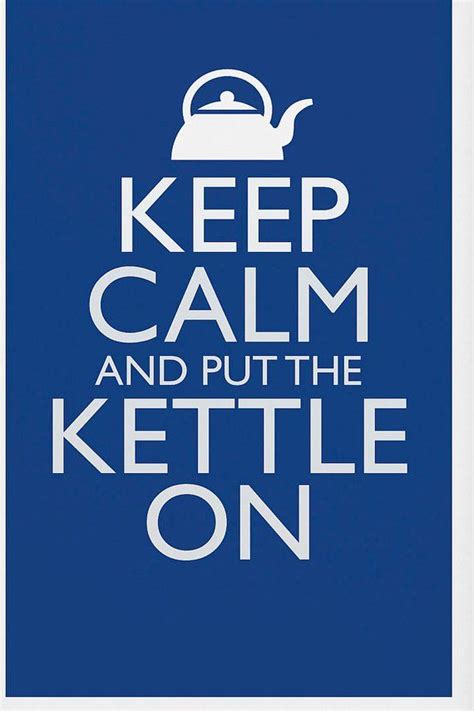 Keep Calm And Put The Kettle On Dark Blue Colour Digital Etsy Dark Blue Color Typography