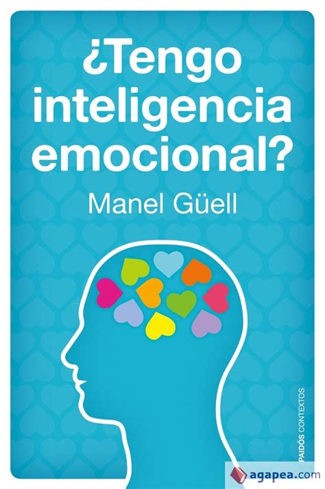 ¿tengo Inteligencia Emocional Manuel Guell I Barcelo 9788449328459