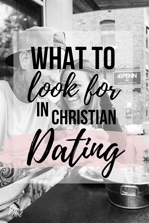 What To Look For In A Guy Or A Girl Christian Dating Advice Ronnie