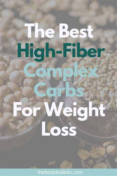 My Favorite High Fiber Complex Carbs • The Body Bulletin Complex