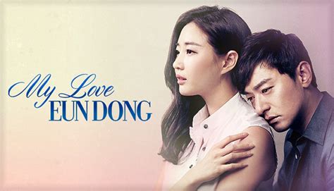 My Love Eun Dong Korean Drama Review