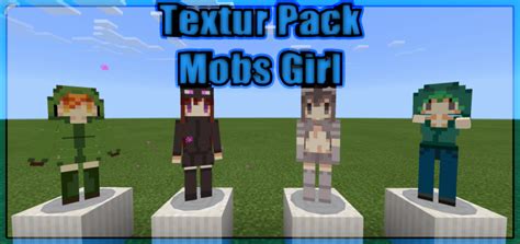 Mobs Girls Texture Pack Minecraft Pe Texture Packs