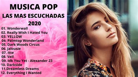 Música En Ingles 2020 Las Mejores Canciones Pop En Inglés Música