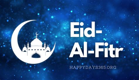 Happy Eid Al Fitr May 13 14 2021 Happy Days 365