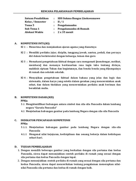 Rpp format terbaru ini terdiri 3 (tiga) komponen yang diantaranya tujuan pembelajaran, kegiatan pembelajaran dan penilaian (asesmen). RPP TEMA 5 (PKn) kelas 2 SD kurikulum 2013