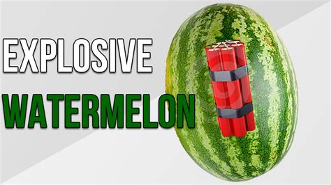 Explosive Watermelon Youtube