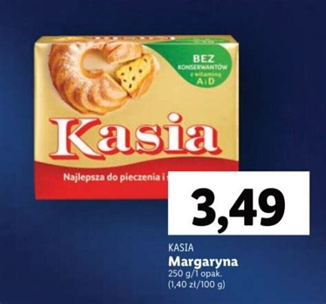 Promocja Kasia Margaryna 250 G W Lidl