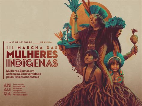 Iii Marcha Das Mulheres Indígenas Acontecerá De 11 A 13 De Setembro Em Brasília
