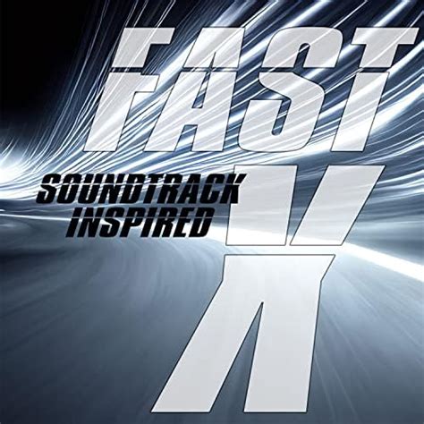 Play Fast X Soundtrack Inspired By Various Artists On Amazon Music