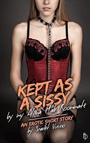 Kept As A Sissy By My Alpha Male Roommate English Edition EBook Virino Scarlet Amazon De