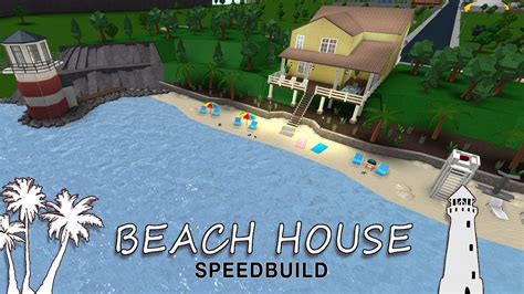 Roblox Bloxburg Beach House Speedbuild Youtube