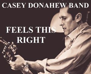 Casey Donahew - Feels This Right - Daily Play MPE®Daily Play MPE®