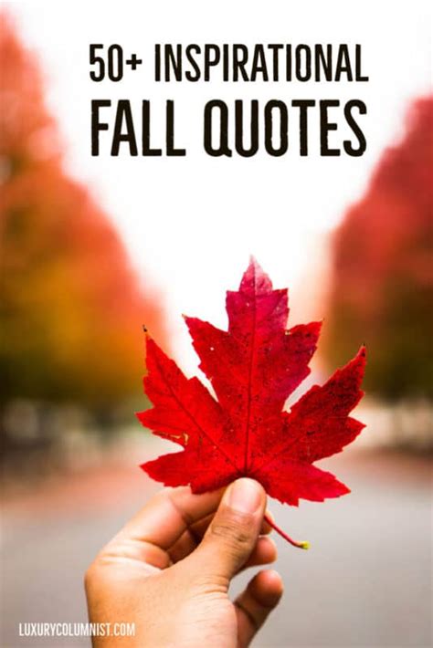 50 Inspirational Fall Quotes Short Happy And Funny Autumn Sayings