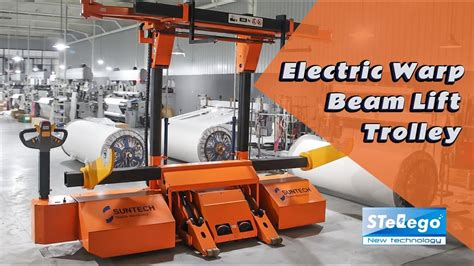 Suntech Stelego Electric Warp Beam Lift Trolley St Mbt I Youtube