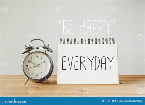 Inspirational Quote Be Happy Everyday Stock Photo Image Of