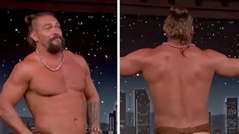 Jason Momoa Strips Near Naked On Jimmy Kimmel Live The Courier Mail