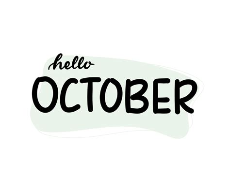 Hello October Hand Drawn Lettering Phrase 27989981 Png